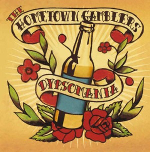 Hometown Gamblers - Dypsomania
